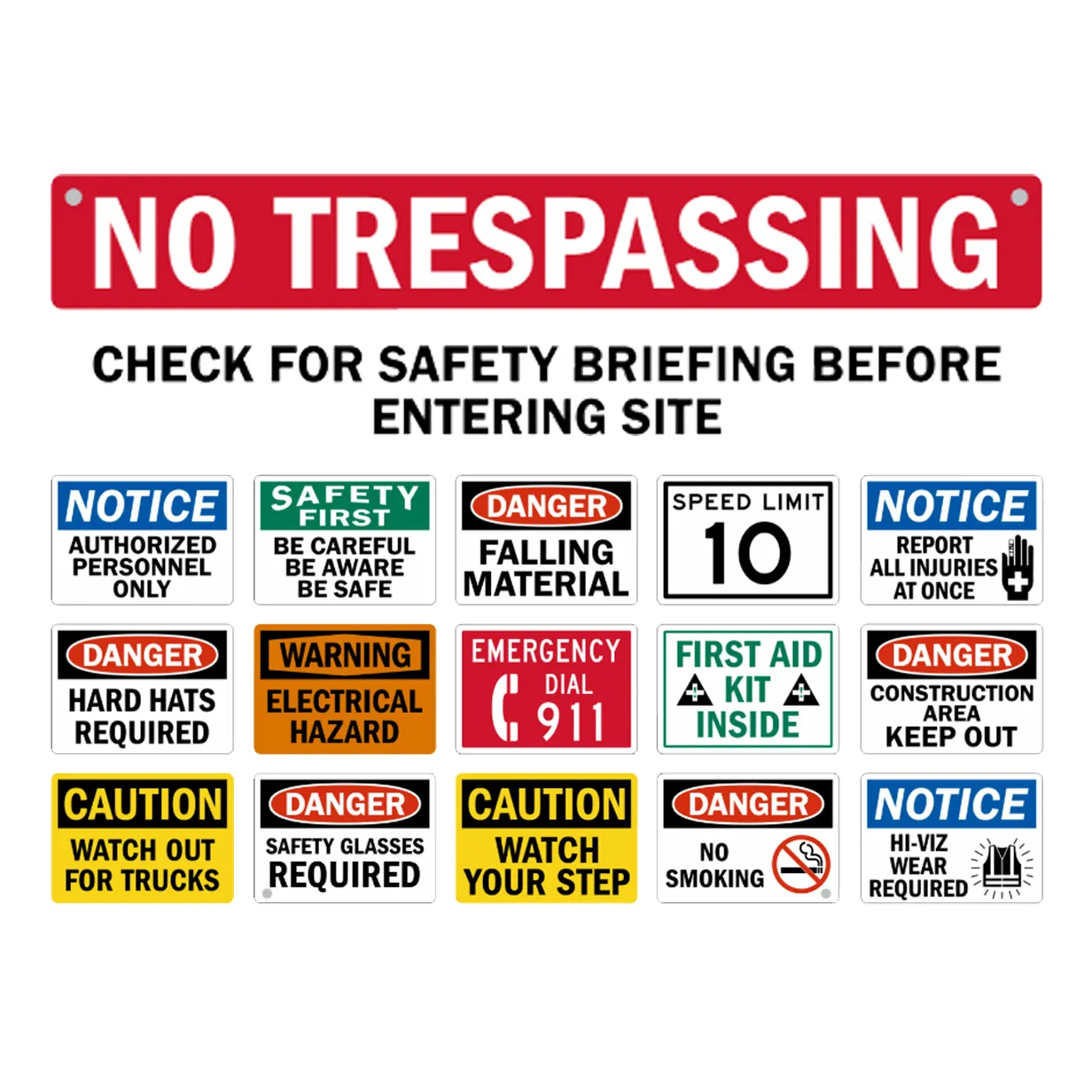 Various workplace safety signs including No Trespassing, Danger, Caution, Notice, and First Aid Kit inside.